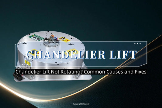 Chandelier Lift Not Rotating? Common Causes and Fixes